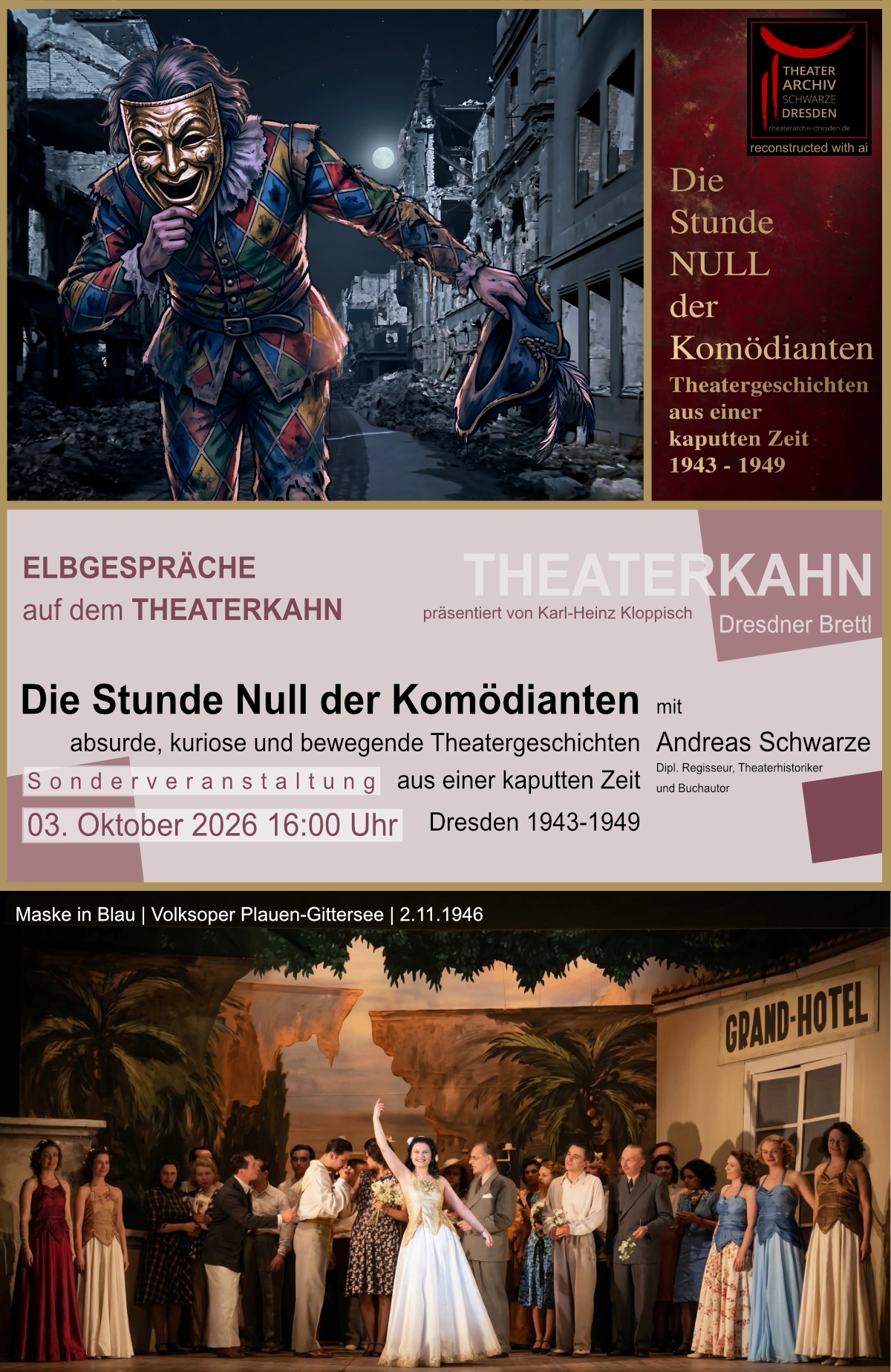 Werbung für die Veranstaltung Die Stunde Null der Komödianten auf dem Theaterkhn am 3. 10.2026